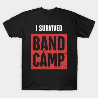 I Survived Band Camp | Marching Band T-Shirt